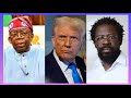 CONFUSION IN TINUBU'S CAMP OVER WHAT TRUMP TO DO ABOUT FREE FAIR ELECTION OF 2027 - FAROTIMI REACTS