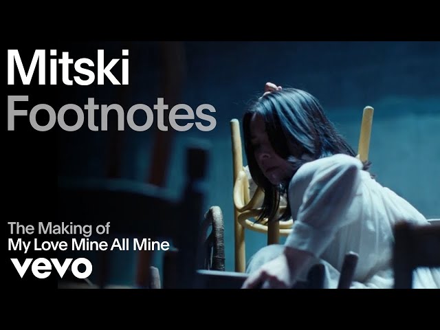 Mitski - The Making of 'My Love Mine All Mine' (Vevo Footnotes) class=
