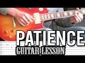 Guns N'Roses - Patience FULL Guitar Lesson With (Tabs)