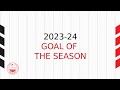 202324 goal of the season shortlist