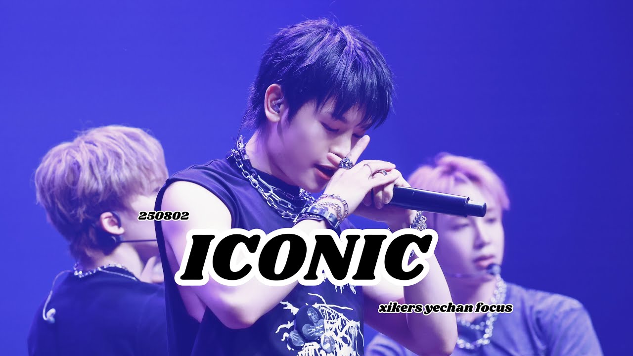 250802 ICONIC PARTY 【ICONIC】 싸이커스 예찬 직캠 xikers yechan focus