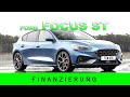 Ford Focus ST 2023 Unterhalt | Finanzierung