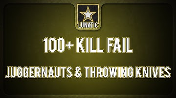 100+ Fail - Juggernauts & Throwing Knives | Having Fun in MW3