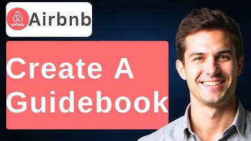 How To Create A Guidebook On Airbnb [2025 Guide]