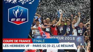 Finale Coupe de France 2018 : Les Herbiers VF - Paris Saint-Germain (0-2)