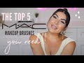 If you could only choose 5 MAC Cosmetics brushes, you need these...