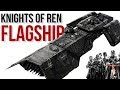 (Star Wars Ships) Knights of Ren FLAGSHIP Breakdown "Night Buzzard"