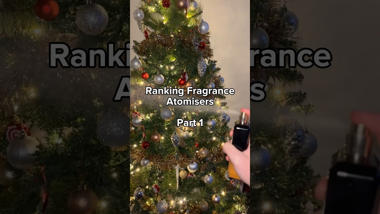 Ranking fragrance atomisers pt 1 