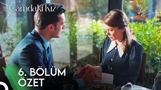 Camdaki Kız 6. Bölüm Özet