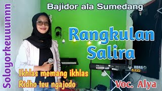 Ikhlas memang ikhlas - Rangkulan salira cover - bajidor sumedang - voc. Alya