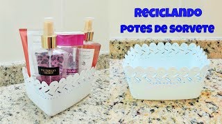 RECICLANDO POTES DE SORVETE