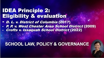 IDEA principle 2: Eligibility and evaluation