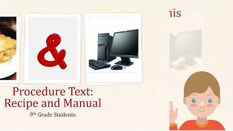 English Class 9 - Chapter 4: Procedure Text (Recipe and Manual)