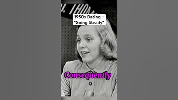 1950s Dating. We Went "Steady"