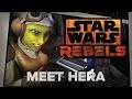 Meet Hera, the Pilot | Star Wars Rebels