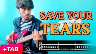 The Weeknd, Ariana Grande - Save Your Tears (Bass Cover +TAB)
