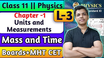 Ch-1 L-3 Units and Measurements Physics Class 11th By New Indian Era Mass and time #newindianera