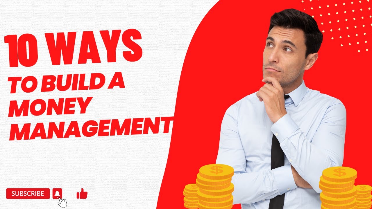 10 ways to Build a Money Management Money Management YouTube