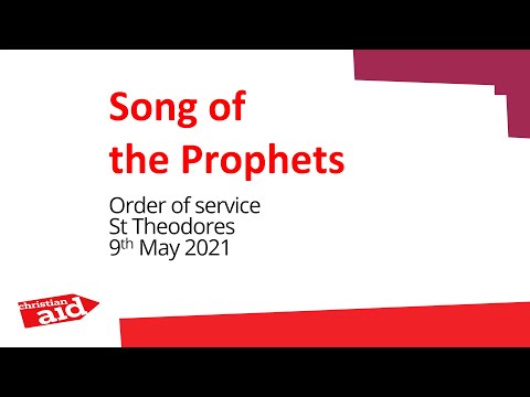 Christian Aid Service - 9th May 2021 - St Theodores, Rushey Mead