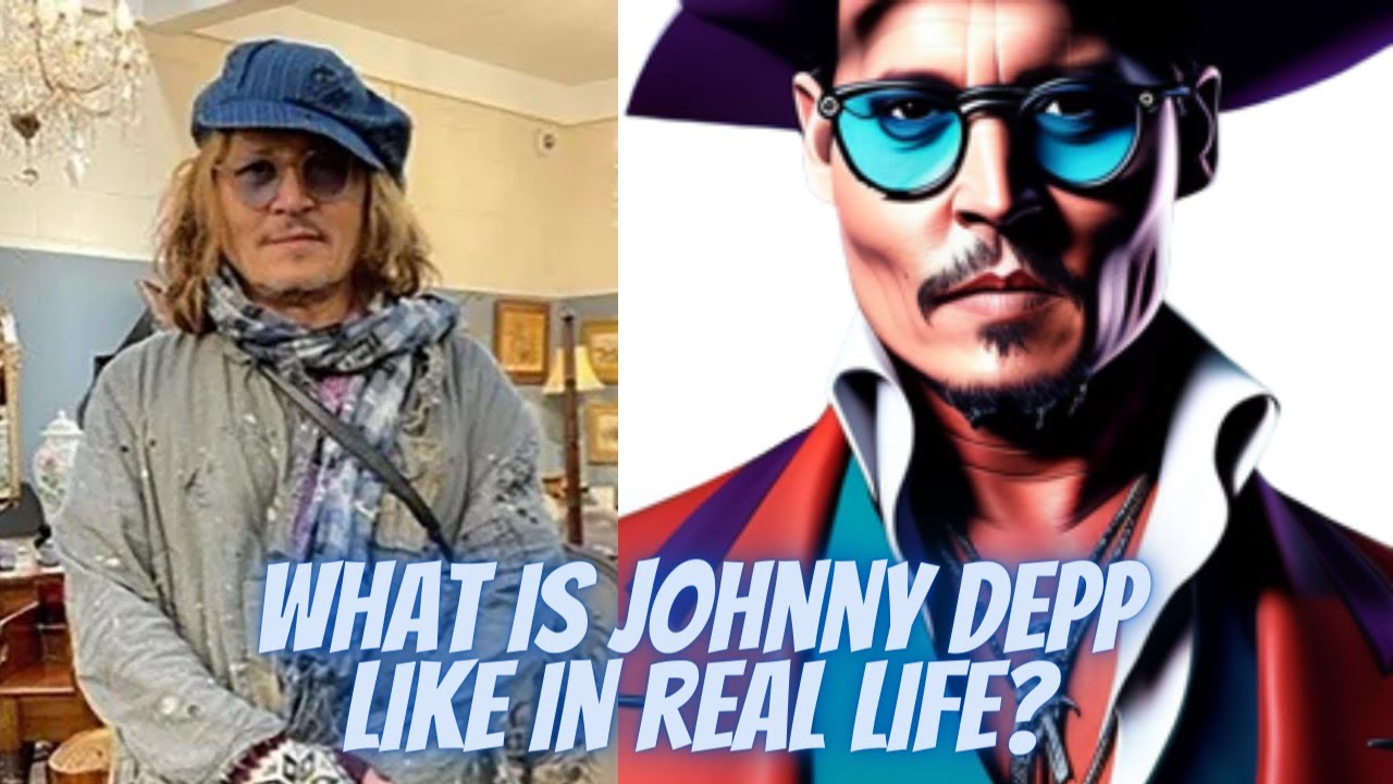 What is Johnny Depp like in real life? - YouTube