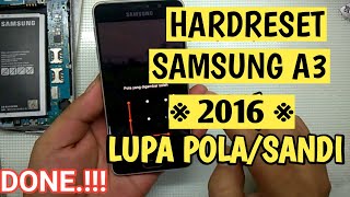samsung a3 2016 lupa pola || hardreset saja done  JKS opreker handphone