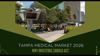 TAMPA MEDICAL MARKET 2026: WHY INVESTOR SHOULD ACT