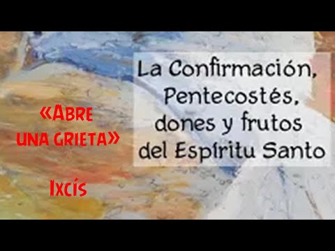 Pentecostés: dones y frutos del Espíritu Santo