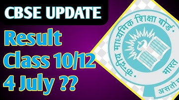4 July Class 10/12 Result?? CBSE  Term-2  Results Date.