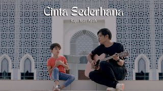 Cinta Sederhana - Repvblik By Rajuli Almaseid  \u0026 Ayah (Untuk Mama)