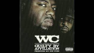 WC - Addicted To It ft. Ice Cube