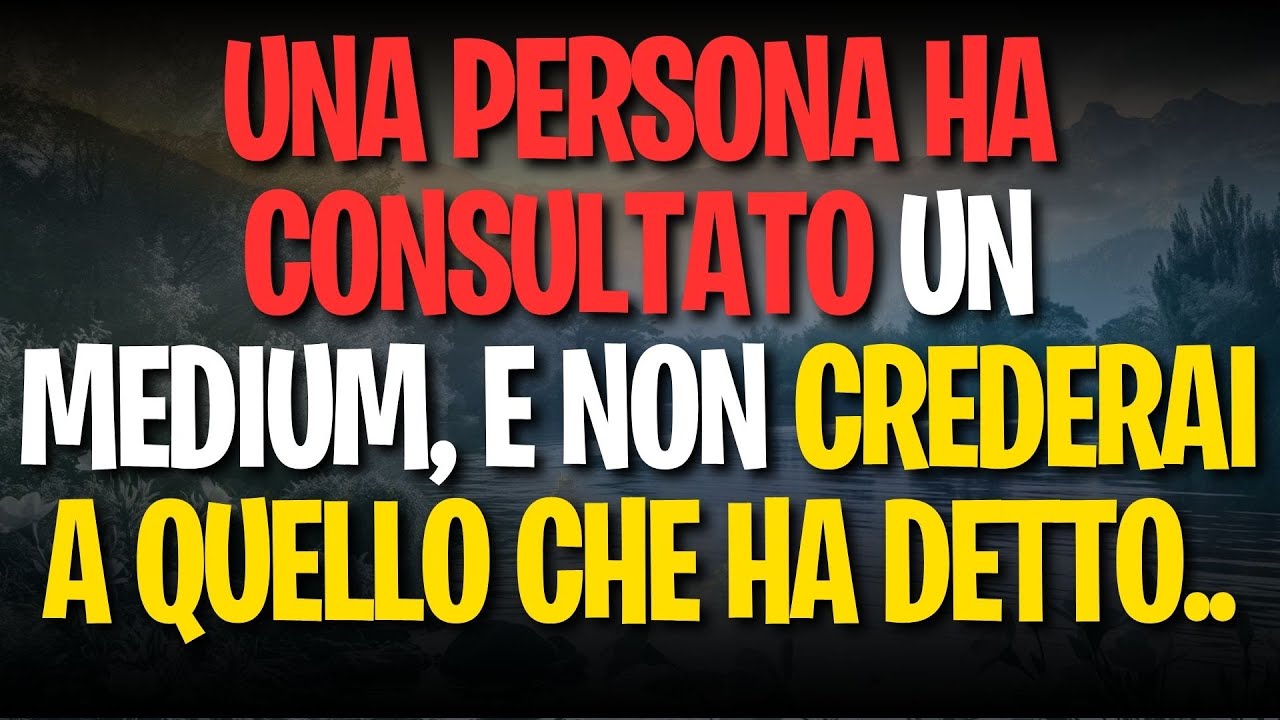 Una persona ha consultato un medium, e non crederai a quello che ha detto..