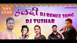 हळदी song dj remix non stop ||dj tushar||shiva mhatre, sonali bhoir, parmesh mali, yogesh Agravkar