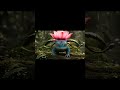 Real life pokemon evolution 2 #pokemon #fanart #bulbasaur #venusaur