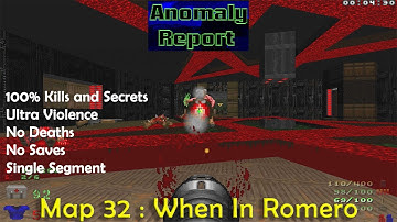 Doom 2 Anomaly Report Map 32 : When In Romero ( Ultra Violence 100% )