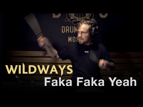 Wildways - Faka Faka Yeah (Drum cover by Андрей Сёмушкин)