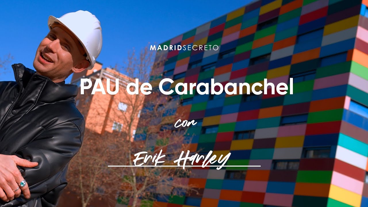 Pormishuevismo madrileño: Erik Harley y el PAU de Carabanchel | Madrid Secreto