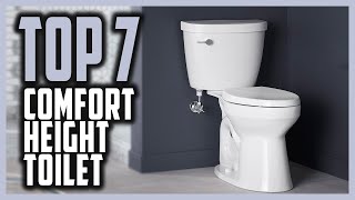 Best Comfort Height Toilet of 2023 - Top 7 Comfort Height Toilets for Tall, Seniors & Elderly People