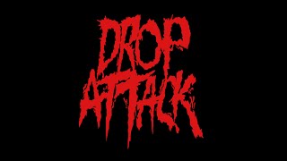 Drop Attack - Live bootleg 09/02/2015