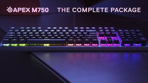 Get the Complete Package with the SteelSeries Apex M750 Gaming Keyboard