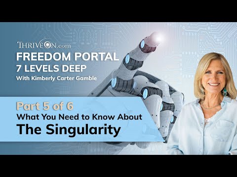 5. ThriveOn Freedom Portal - What You Need to Understand About Singularity