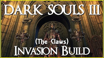 Dark Souls 3 PvP | SL 70 Invasion Build (The Claws)