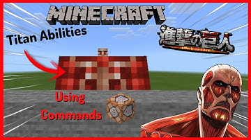 [ MCPE/MCBE Attack on Titan ]: Titan Abilities with Commands in Minecraft