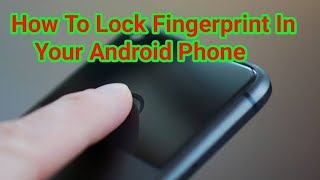 अपने android फोन में फिंगरप्रिंट लॉक कैसे लगाये | How to install fingerprint lock | Only try | Hindi screenshot 3
