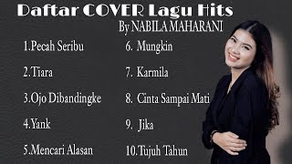 Nabila Maharani Cover lagu ter-Hits || cover lagu terpopuler enak di dengar no jeda iklan