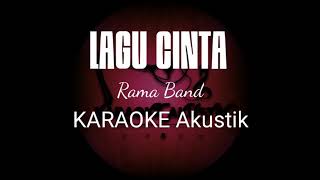 Rama band Lagu Cinta Karaoke Akustik dengan Lirik