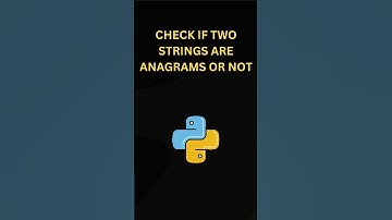 Check If Two Strings Are Anagrams or Not