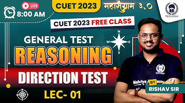 Direction Test lec 01 | CUET General Test Reasoning | CUET 2023 | CUET 2023 Free Classes|Rishav Sir