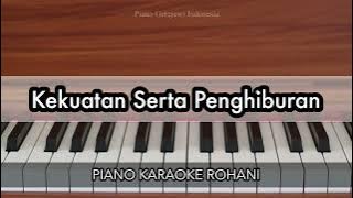 Download lagu Kekuatan Serta Penghiburan - KJ 332 | Piano Karaoke Rohani