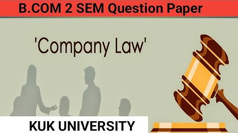 Company Laws NEP  previous year question paper (kuk University) 2 sem 2024