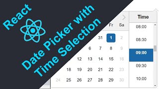 ReactJS Projects: Date Picker / Calendar With Time Selection Feature